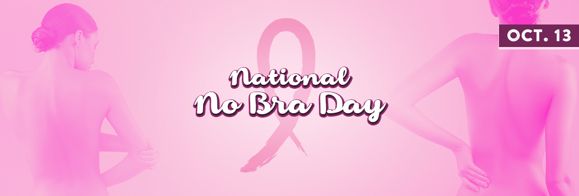 National No Bra Day 