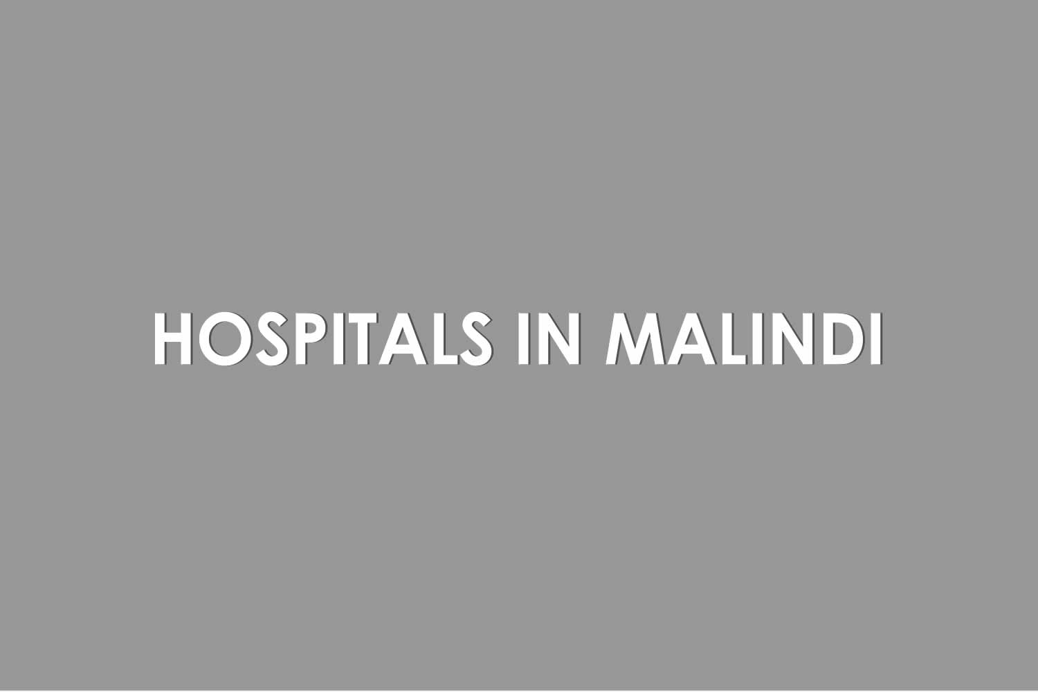 Top Hospitals in Malindi